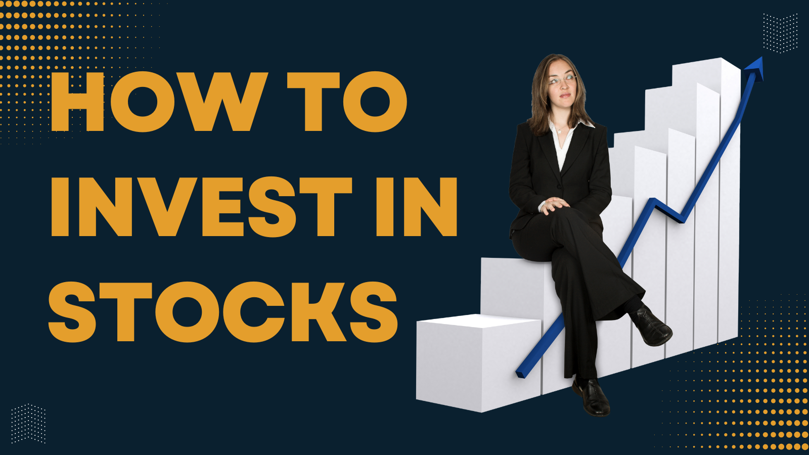 How to Invest in Stocks